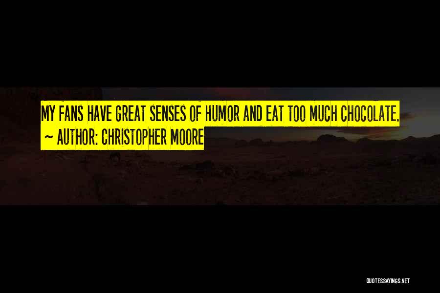 Senses Of Humor Quotes By Christopher Moore