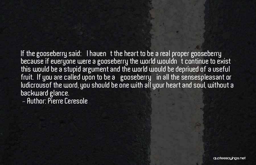 Senses Of Humor Quotes By Pierre Ceresole