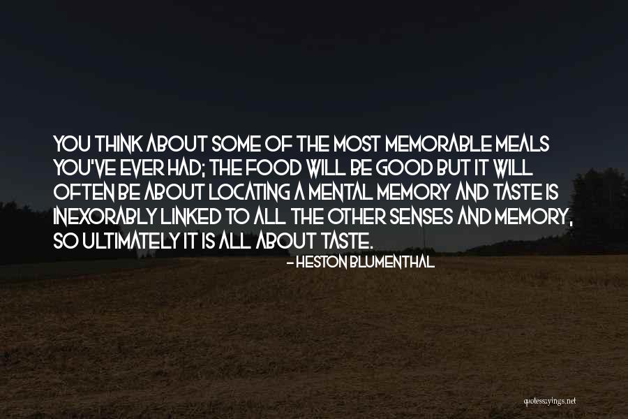 Senses Of Taste Quotes By Heston Blumenthal Senses Of Taste Quotes By Heston Blumenthal
