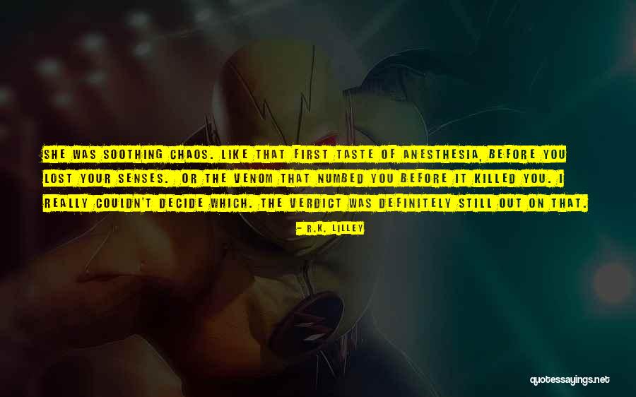 Senses Of Taste Quotes By R.K. Lilley Senses Of Taste Quotes By R.K. Lilley