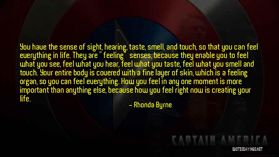 Senses Of Taste Quotes By Rhonda Byrne Senses Of Taste Quotes By Rhonda Byrne