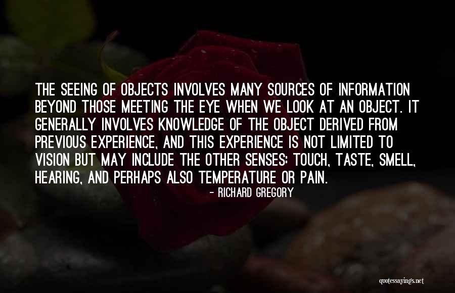 Senses Of Taste Quotes By Richard Gregory Senses Of Taste Quotes By Richard Gregory