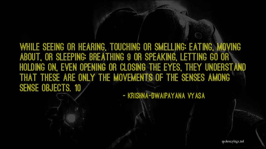 Senses Quotes By Krishna-Dwaipayana Vyasa