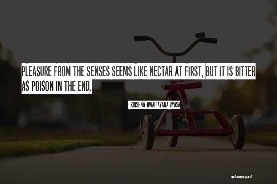 Senses Quotes By Krishna-Dwaipayana Vyasa Senses Quotes By Krishna-Dwaipayana Vyasa
