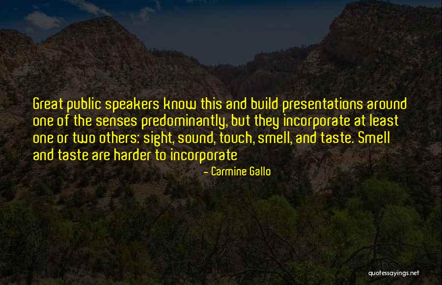 Senses Smell Quotes By Carmine Gallo