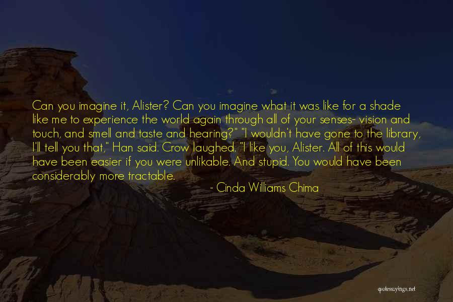 Senses Smell Quotes By Cinda Williams Chima Senses Smell Quotes By Cinda Williams Chima