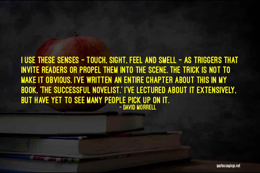 Senses Smell Quotes By David Morrell Senses Smell Quotes By David Morrell
