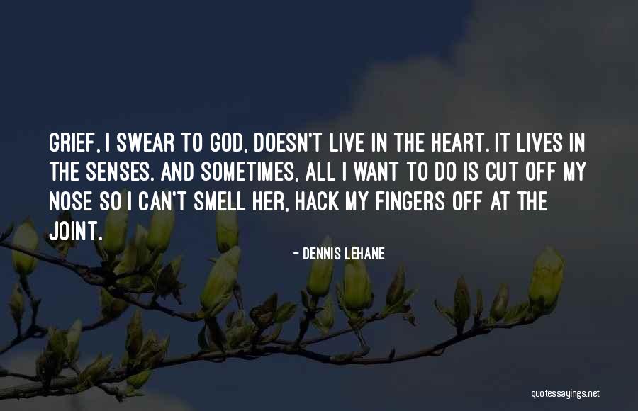 Senses Smell Quotes By Dennis Lehane Senses Smell Quotes By Dennis Lehane