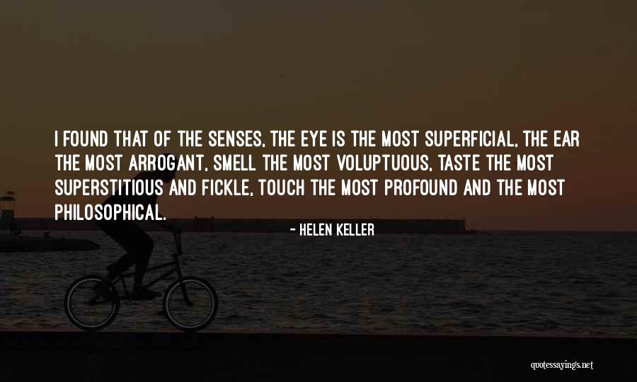 Senses Smell Quotes By Helen Keller