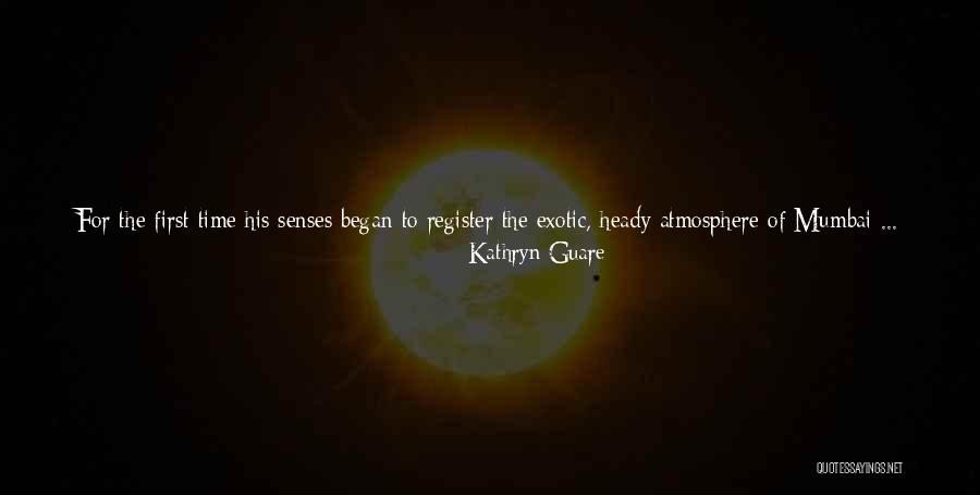 Senses Smell Quotes By Kathryn Guare