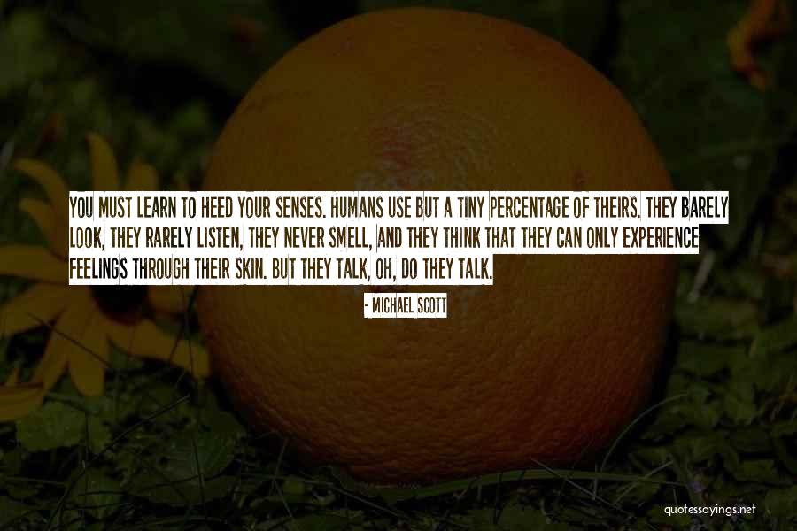 Senses Smell Quotes By Michael Scott Senses Smell Quotes By Michael Scott