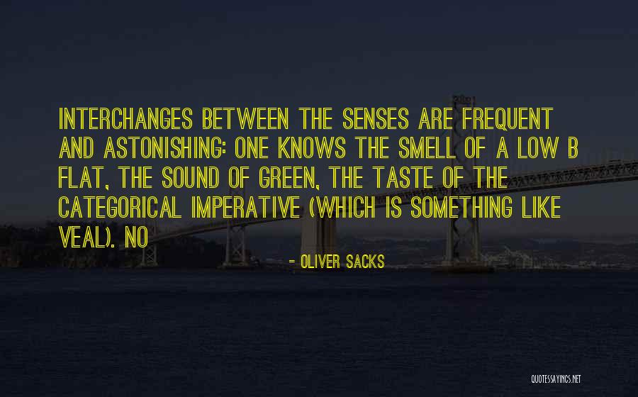 Senses Smell Quotes By Oliver Sacks