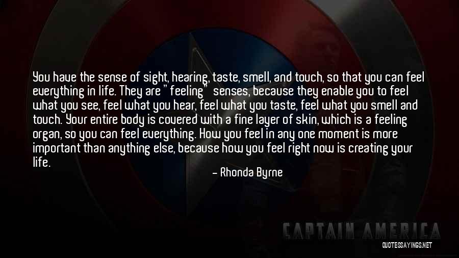 Senses Smell Quotes By Rhonda Byrne Senses Smell Quotes By Rhonda Byrne