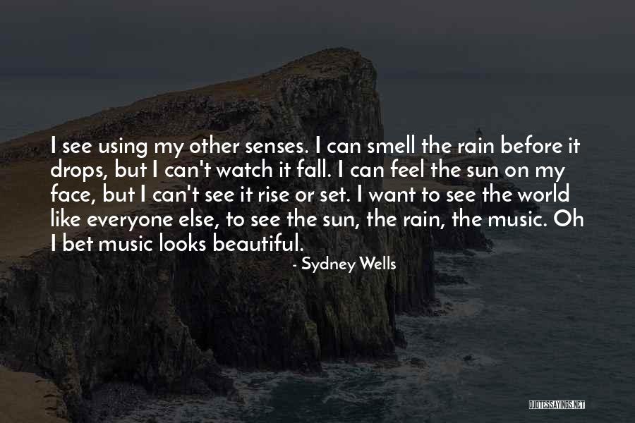 Senses Smell Quotes By Sydney Wells