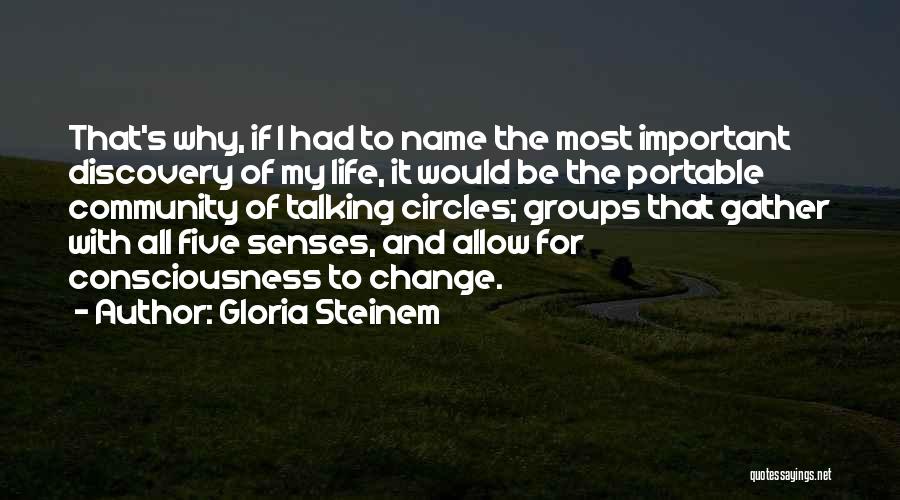 Senses The Quotes By Gloria Steinem