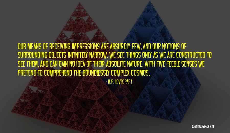 Senses The Quotes By H.P. Lovecraft