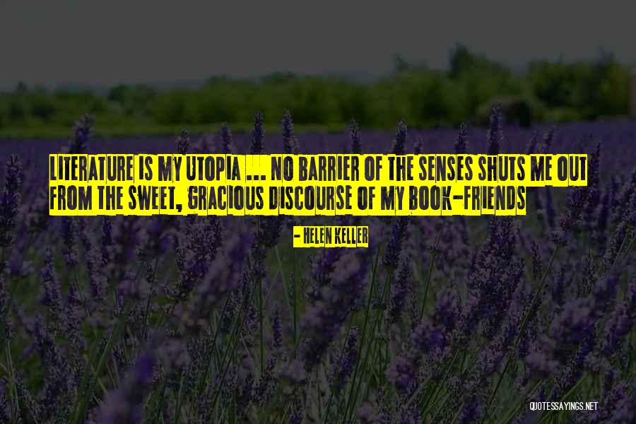 Senses The Quotes By Helen Keller Senses The Quotes By Helen Keller