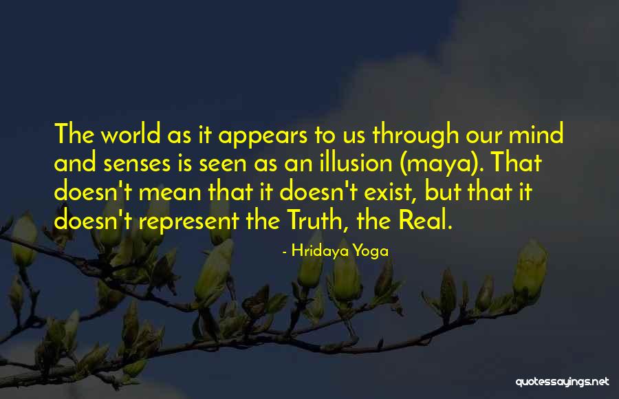 Senses The Quotes By Hridaya Yoga