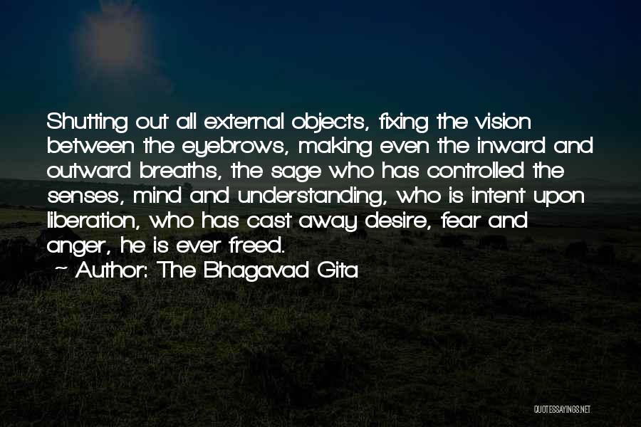 Senses The Quotes By The Bhagavad Gita