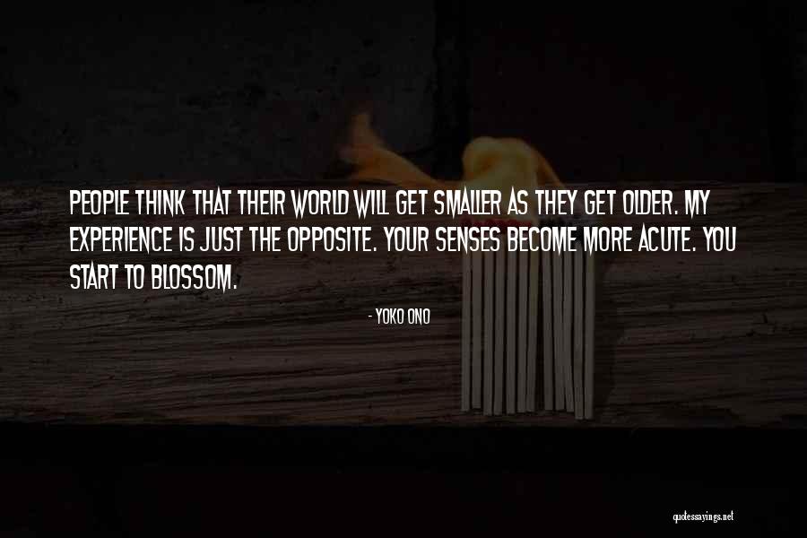 Senses The Quotes By Yoko Ono Senses The Quotes By Yoko Ono