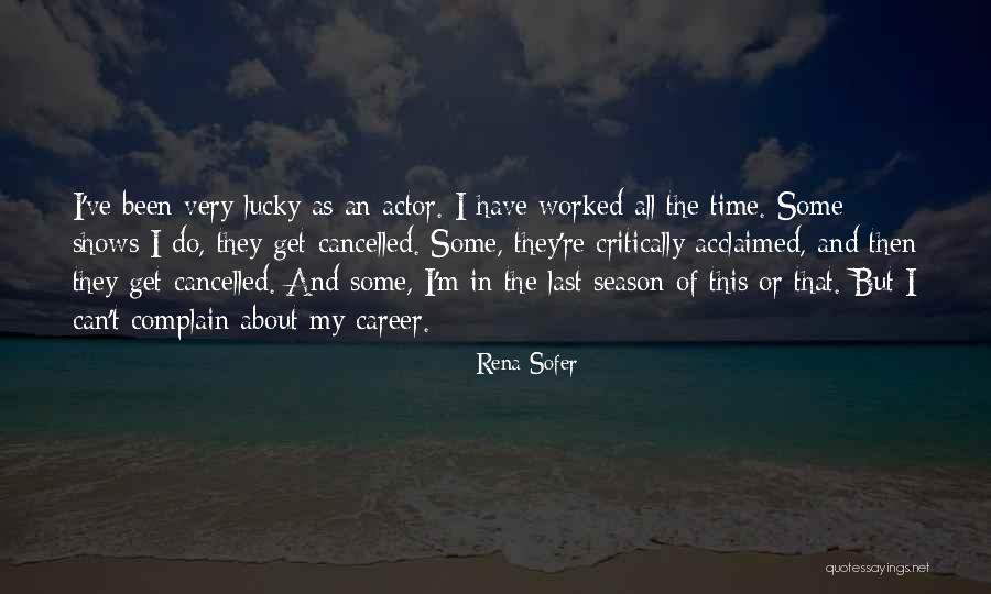 Senshine Quotes By Rena Sofer Senshine Quotes By Rena Sofer