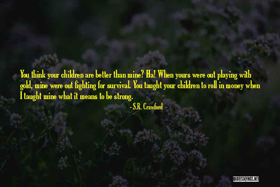 Sensibilidade Cs Quotes By S.R. Crawford Sensibilidade Cs Quotes By S.R. Crawford