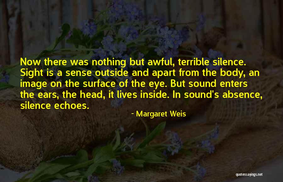 Sensibility Quilt Quotes By Margaret Weis Sensibility Quilt Quotes By Margaret Weis