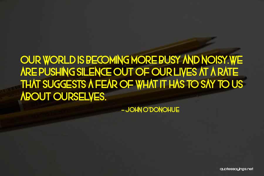 Sensibilizado Significado Quotes By John O'Donohue Sensibilizado Significado Quotes By John O'Donohue