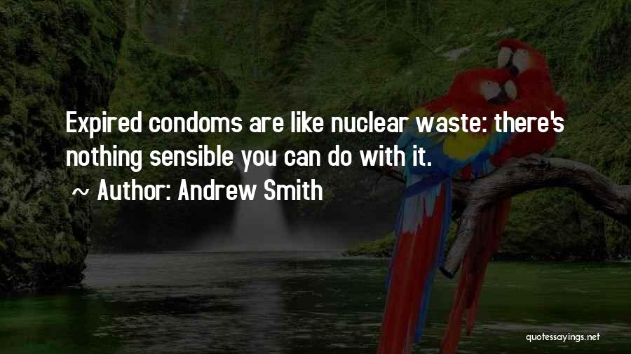 Sensible And Funny Quotes By Andrew Smith