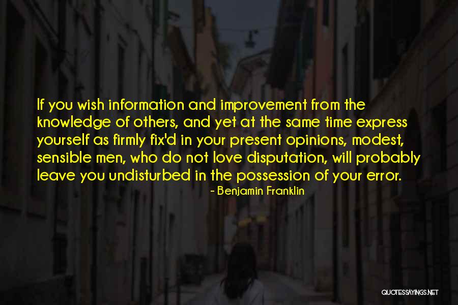 Sensible Love Quotes By Benjamin Franklin Sensible Love Quotes By Benjamin Franklin