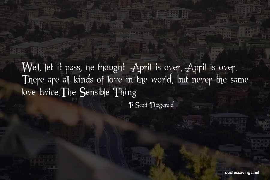 Sensible Love Quotes By F Scott Fitzgerald Sensible Love Quotes By F Scott Fitzgerald