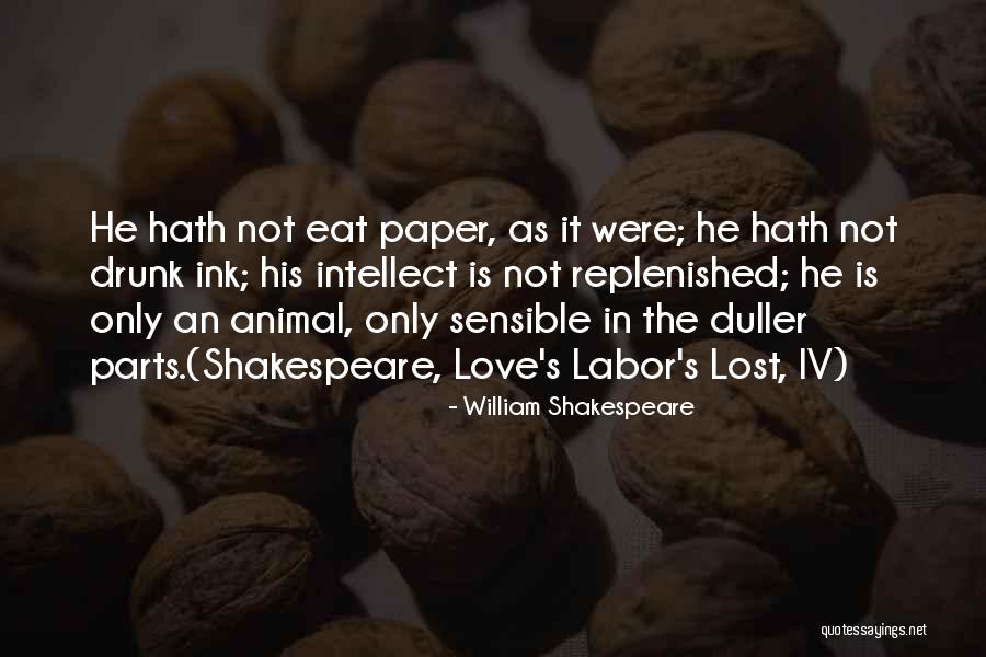 Sensible Love Quotes By William Shakespeare Sensible Love Quotes By William Shakespeare