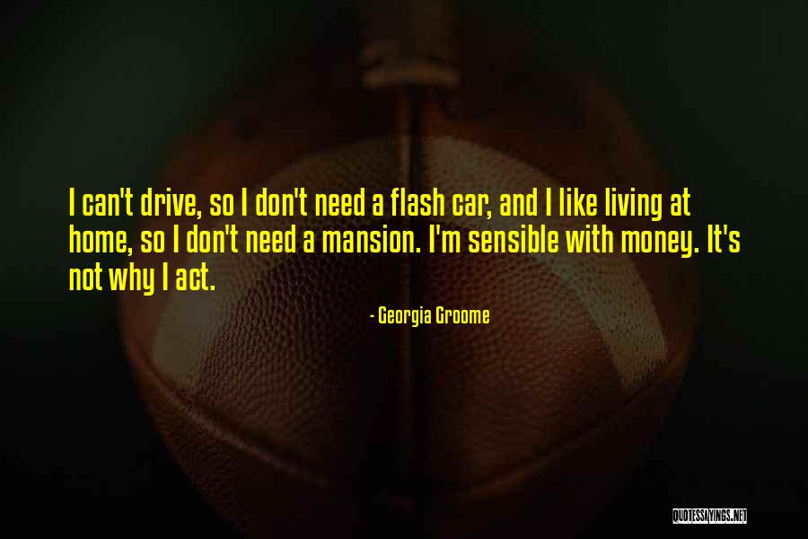 Sensible Money Quotes By Georgia Groome Sensible Money Quotes By Georgia Groome
