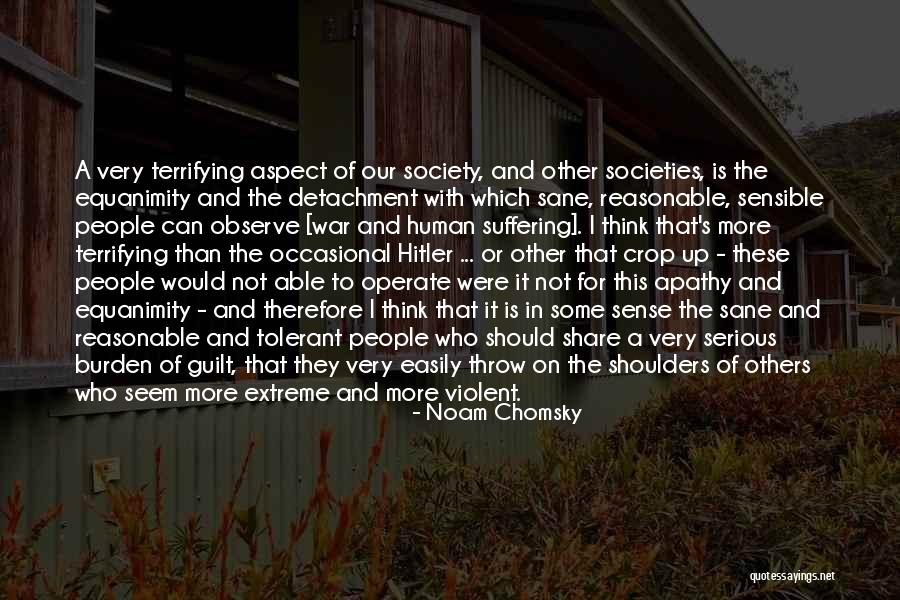 Sensible Thinking Quotes By Noam Chomsky Sensible Thinking Quotes By Noam Chomsky