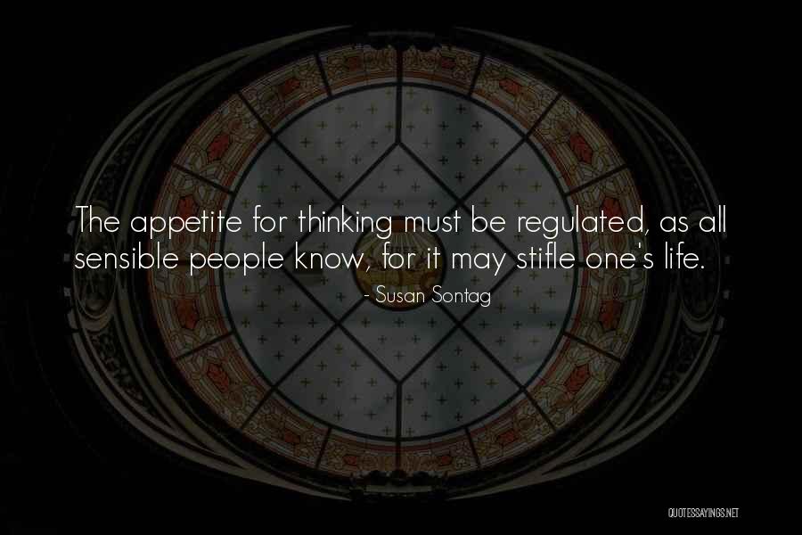 Sensible Thinking Quotes By Susan Sontag Sensible Thinking Quotes By Susan Sontag