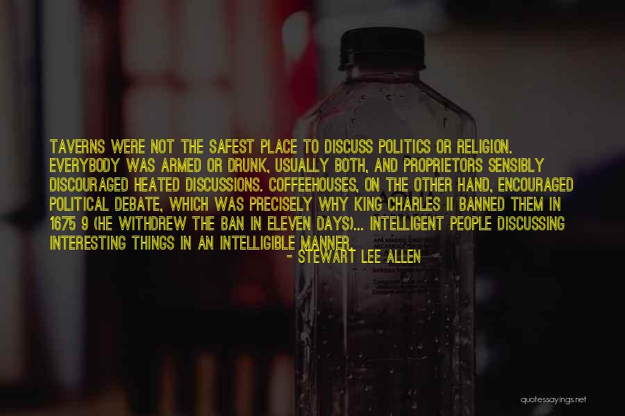 Sensibly Armed Quotes By Stewart Lee Allen Sensibly Armed Quotes By Stewart Lee Allen