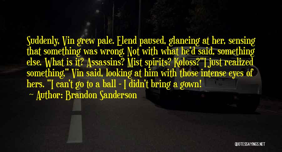 Sensing Quotes By Brandon Sanderson