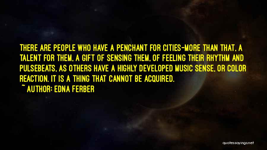 Sensing Quotes By Edna Ferber