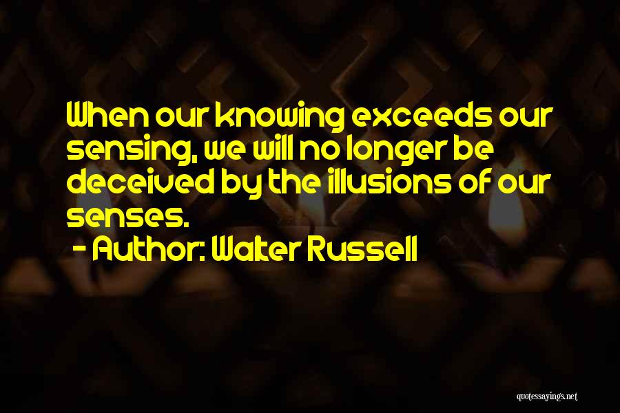 Sensing Quotes By Walter Russell