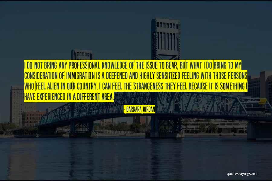 Sensitized Quotes By Barbara Jordan Sensitized Quotes By Barbara Jordan