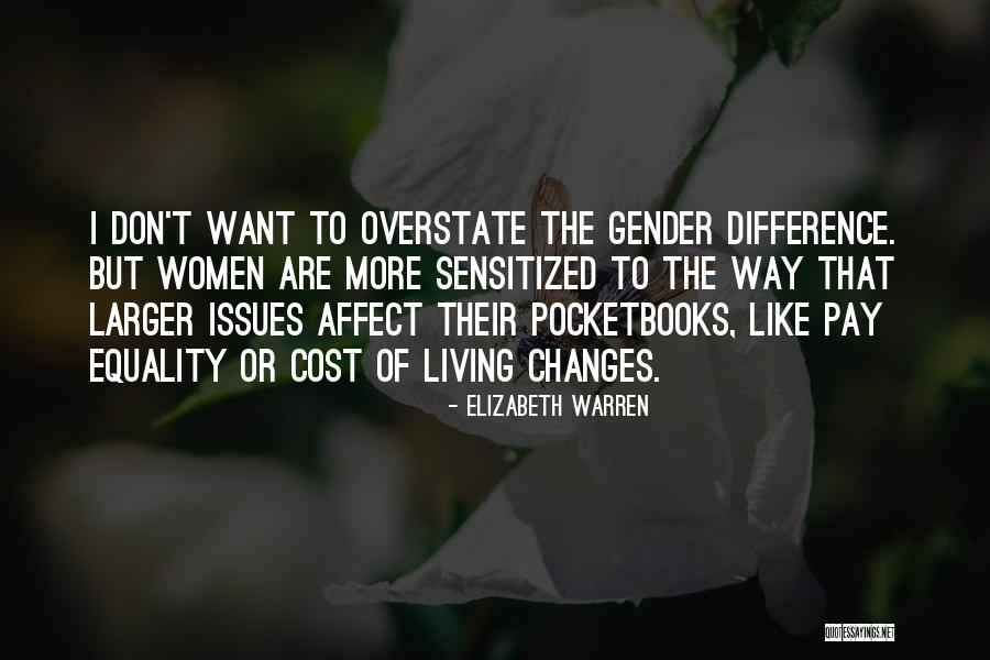 Sensitized Quotes By Elizabeth Warren Sensitized Quotes By Elizabeth Warren