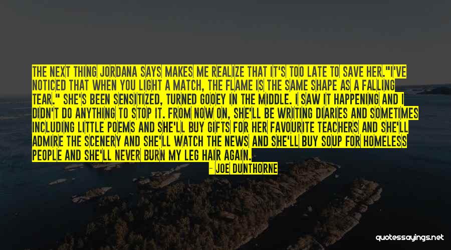Sensitized Quotes By Joe Dunthorne Sensitized Quotes By Joe Dunthorne