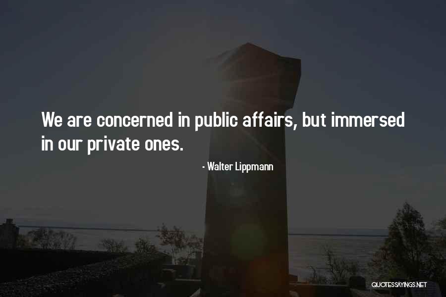 Sensizone Quotes By Walter Lippmann