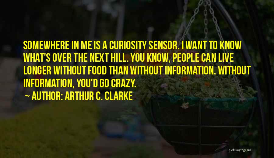 Sensor Quotes By Arthur C. Clarke