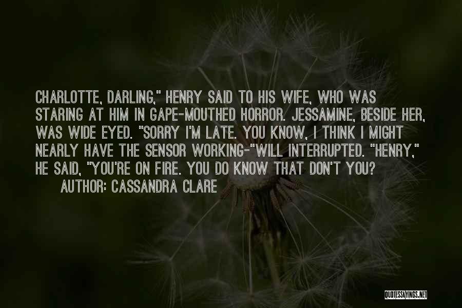 Sensor Quotes By Cassandra Clare