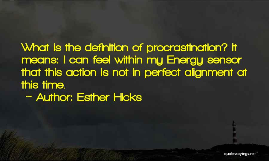 Sensor Quotes By Esther Hicks