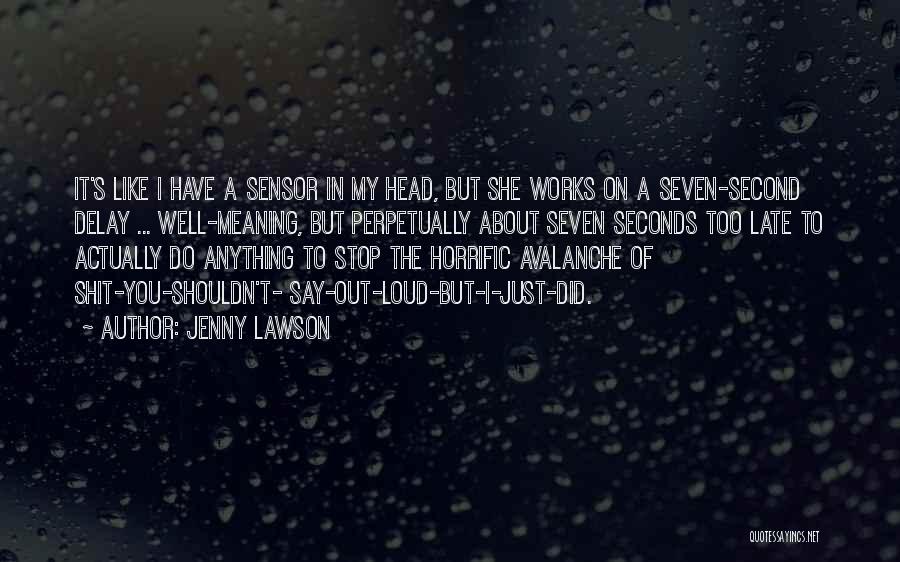 Sensor Quotes By Jenny Lawson