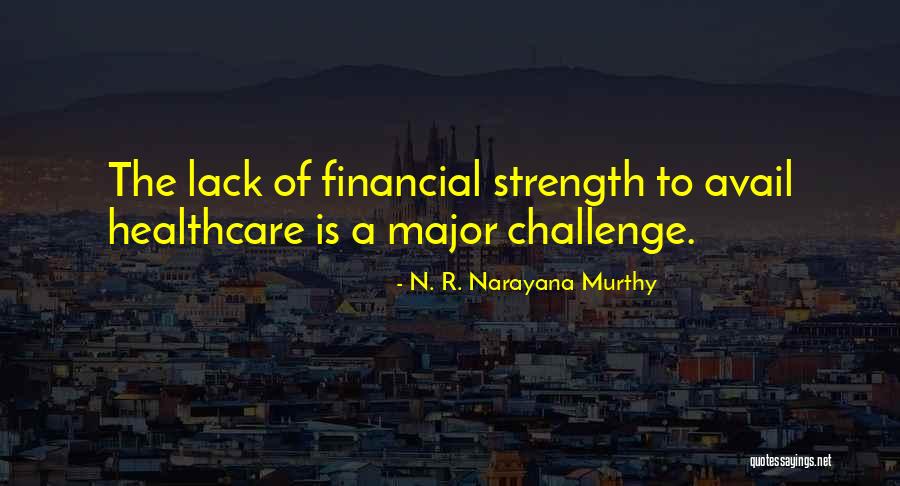 Sensorimotor Psychotherapy Quotes By N. R. Narayana Murthy Sensorimotor Psychotherapy Quotes By N. R. Narayana Murthy