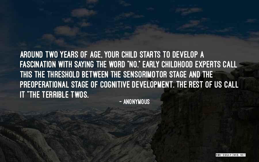 Sensorimotor Stage Quotes By Anonymous Sensorimotor Stage Quotes By Anonymous