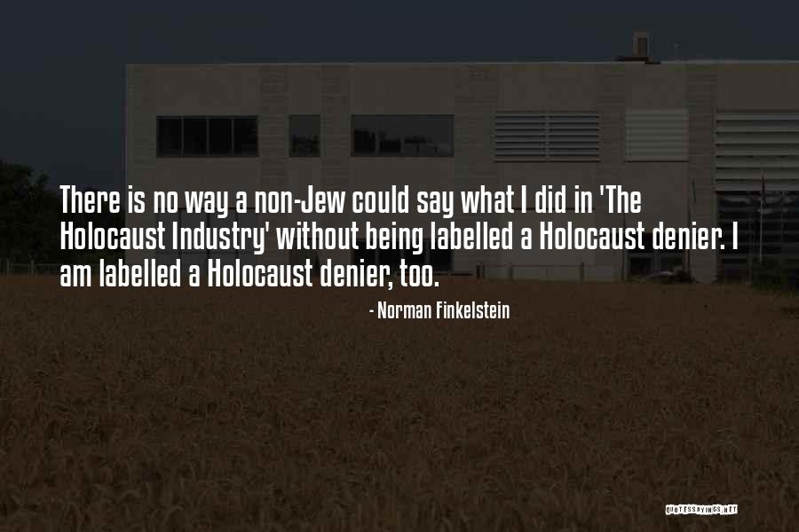 Sensorium Acuity Quotes By Norman Finkelstein Sensorium Acuity Quotes By Norman Finkelstein